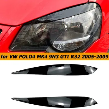 Брови Передней Фары Для VW POLO 4 MK4 9N3 GTI R32 TDI 2005-2009 Накладка Для Век Eye Lid Stciker Обвес Автомобильные Аксессуары